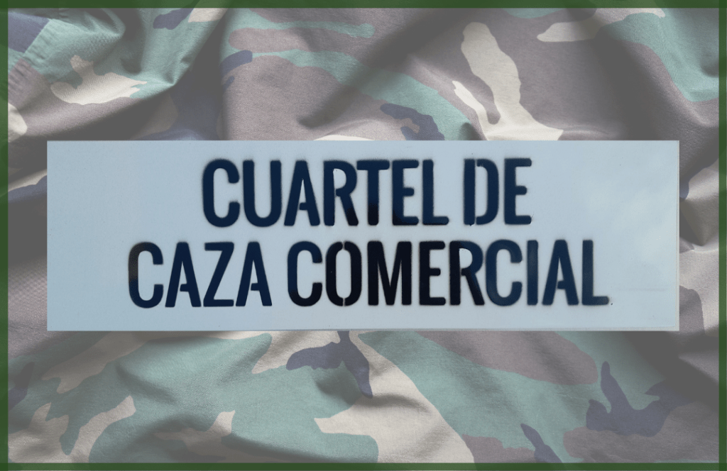 Tablilla CUARTEL de caza comercial