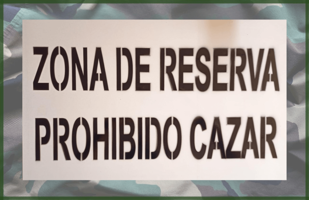 Tablilla de Zona de Reserva Prohibido Cazar