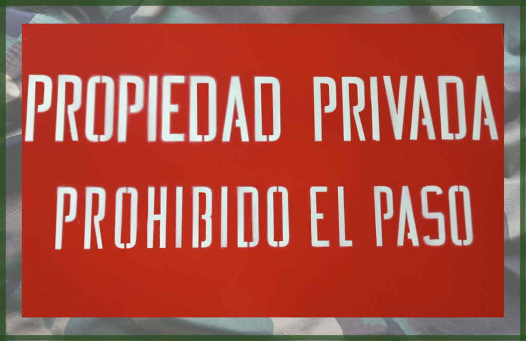SEÑAL DE PROPIEDAD PRIVADA PROHIBIDO EL PASO
