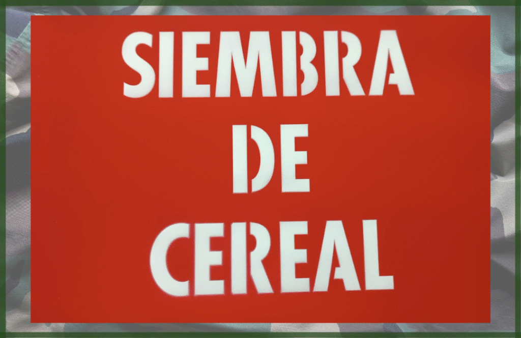 SEÑAL DE SIEMBRA DE CEREAL